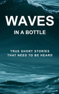 Waves In a Bottle